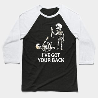 I Got Your Back Funny Skull And Skeleton Shirt Halloween Baseball T-Shirt